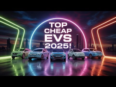“Top 7 Cheapest Electric Cars You Can Buy in 2025 – Save Thousands!”