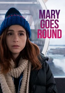 Mary Goes Round (2017)