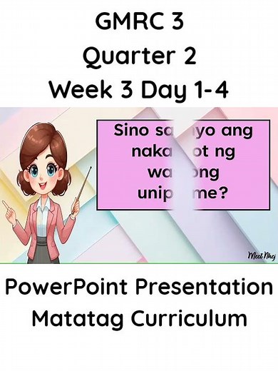 GMRC 3 Matatag Curriculum PowerPoint Presentation Quarter 2 Week 3 Day 1-4 #grade3matatag #ppt