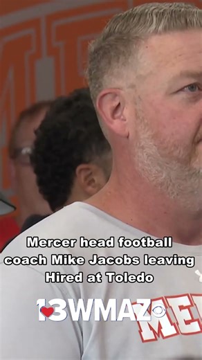 Mercer head football coach Mike Jacobs leaving the team, hired by Toledo as next head coach