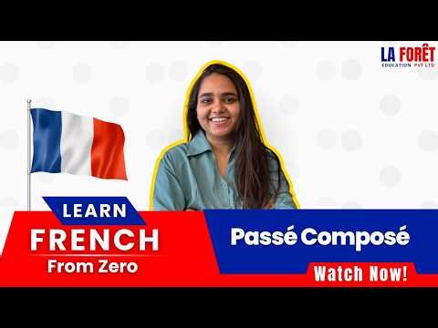 Lesson 15 | Passé composé | Past Tense in French