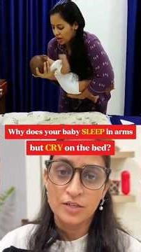 Baby Sleeps in Lap but Cries on Bed? Here's the Real Reason!
