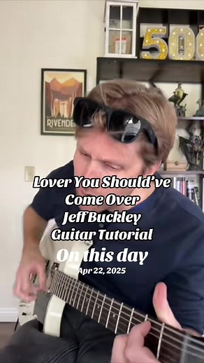 Jeff Buckley Lover You Should've Come Over Guitar Tutorial