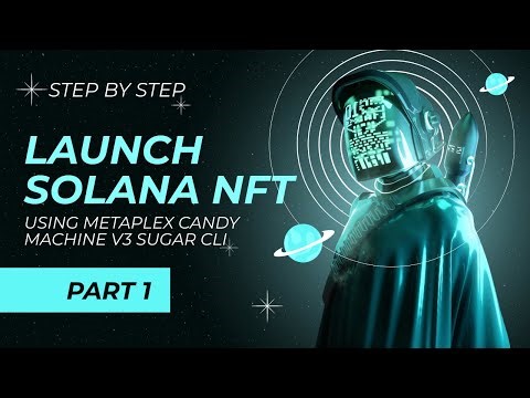Create Solana NFT using Metaplex Candy Machine v3 (Sugar CLI) - #Part 1