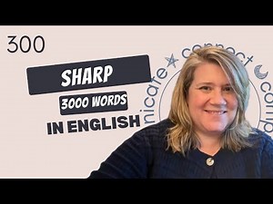 Learn English Vocabulary: “sharp” -Definitions, Usage, Collocations, and Opposites 300/3000