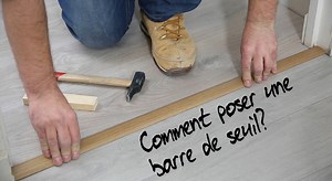Comment poser une barre de seuil ?