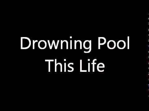 Drowning Pool- This Life [lyrics]