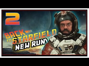 CohhCarnage Plays Starfield (2nd Playthrough) - Episode 2