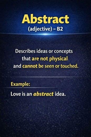 Abstract (Adjective) Explained – B2 English#abstract #b2english #englishshorts #learnenglish