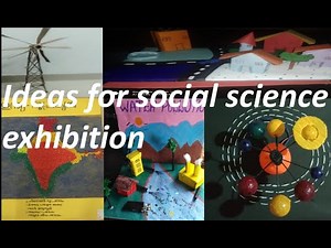 IDEAS FOR SOCIAL SCIENCE EXHIBITION /സോഷ്യൽ സയൻസ് എക്സിബിഷന് വേണ്ട ആശയങ്ങൾ