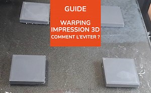 Warping impression 3D : Comment l’éviter ? - Polyfab3D