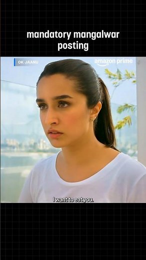 Mandatory Mangalwar Posting | Shraddha Kapoor, Aditya Roy Kapur | OK Jaanu | #primevideoindia