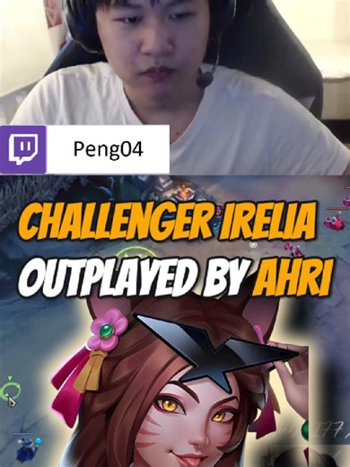 Challenger Irelia Outplayed by Ahri in League of Legends