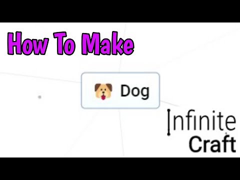 How To Make Dog In Infinite Craft (2024)