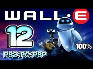 Wall-E Walkthrough Part 12 - 100% (PS2, PSP, PC) Level 20 ~ Fixing EVE
