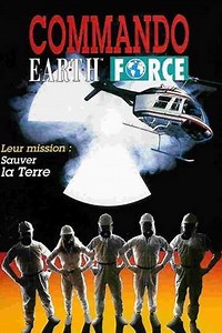 Commando Earth Force (1990) - Movie