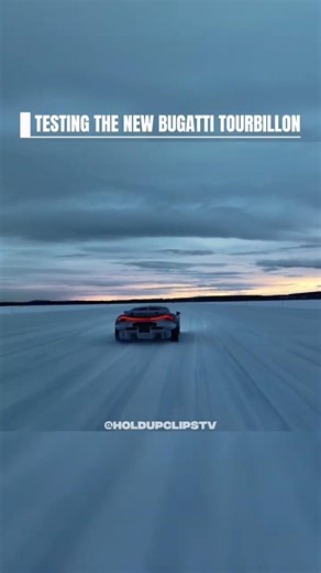 TESTING THE NEW BUGATTI TOURBILLON ON ICE