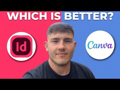 Adobe InDesign vs Canva - Which one is better? (2025 Guide)