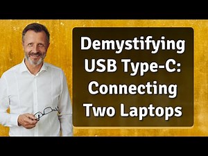 Demystifying USB Type-C: Connecting Two Laptops