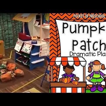Pumpkin Patch Dramatic Play