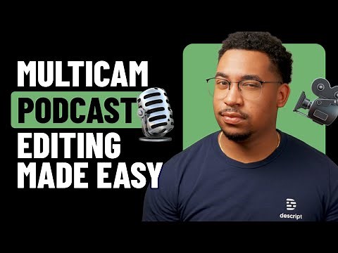 Save Hours Editing Podcasts with Automatic Multicam I Descript
