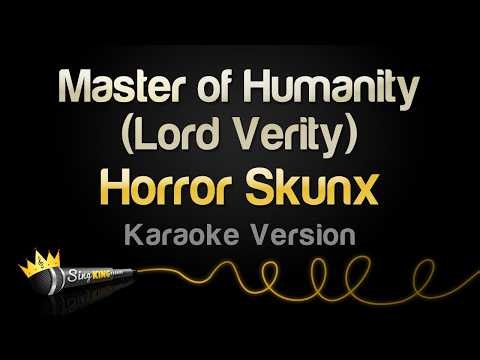Horror Skunx - Master of Humanity (Lord Verity) (Karaoke Version)