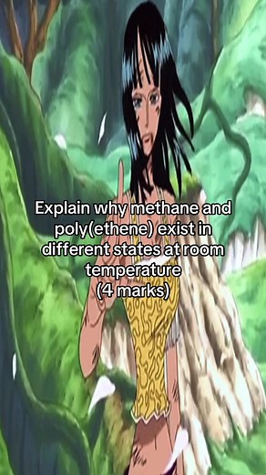 IGCSE Chemistry: Methane vs. Poly(ethene) State Differences
