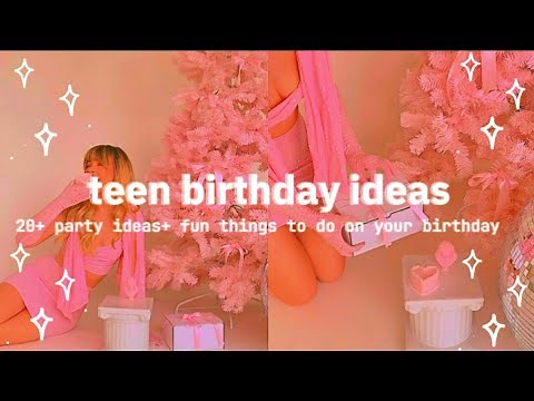 teen birthday party ideas + fun things to do on your special day #birthdaycelebration #birthday
