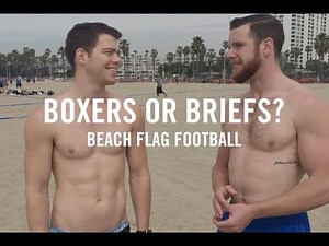 LA Beach Flag Football | Boxers or Briefs with DanielXMiller | 2017 Mens Fashion