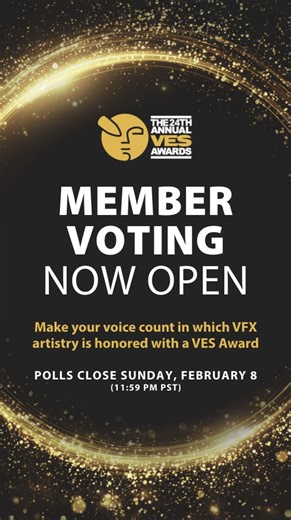 🏆 𝗖𝗮𝗹𝗹𝗶𝗻𝗴 𝗔𝗹𝗹 𝗩𝗘𝗦 𝗠𝗲𝗺𝗯𝗲𝗿𝘀: 𝗧𝗵𝗶𝘀 𝗶𝘀 𝘆𝗼𝘂𝗿 𝗺𝗼𝗺𝗲𝗻𝘁 𝘁𝗼 𝗵𝗼𝗻𝗼𝗿 𝗩𝗙𝗫 𝗲𝘅𝗰𝗲𝗹𝗹𝗲𝗻𝗰𝗲. 🏆 Review today's HQ email for details on how to view the nominees and vote for the Winners of the 24th Annual VES Awards before voting ends Sunday, February 8 (11:59PM PST). | Visual Effects Society
