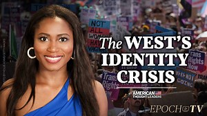 ‘We Have a Crisis of the Soul and of Identity’—Esther Krakue: How Postmodernist Ideology Has Blinded the West