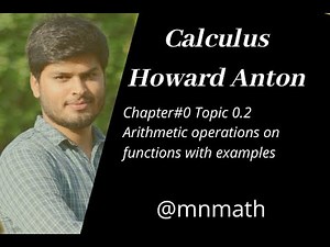 operation on function and finding the domain [Ch#0 Calculus by Howard Anton 10th edition ]