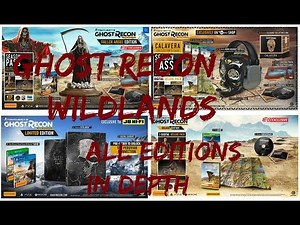 Tom Clancy’s Ghost Recon: Wildlands All Editions in Depth Explained (US & AUS edition details)