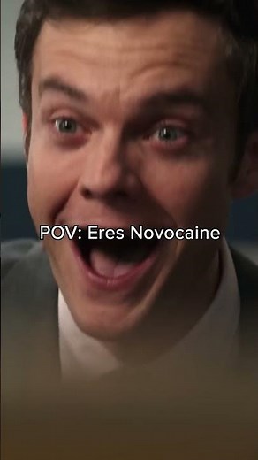 POV: Eres Novocaine 💥