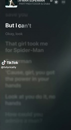 Songs to Lipsync pt.9-SPIDER-MAN SUPERMAN,Drake & PARTYNEXTDOOR#lryics #music #fypシ゚viral🤍🎶