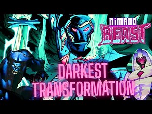 Beast’s Darkest Transformation: How He Became the Deadly Nimrod Beast