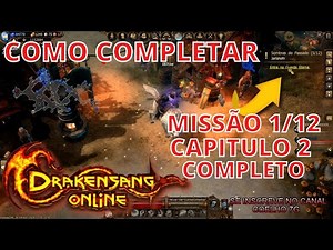 COMO COMPLETAR MISSÃO 1/12 # CAPITULO 2 # MISSÃO COMPLETA NO DRAKENSANG ONLINE