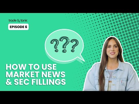 How to Use Market News and SEC Filings to Analyze a Stock