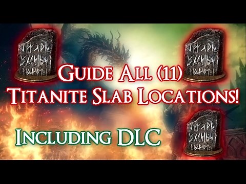 Guide All Titanite Slab Locations + DLC | Dark Souls 3