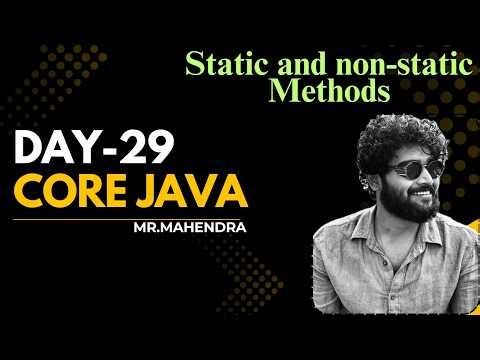 || core java || day - 29 || static and non static methods ||