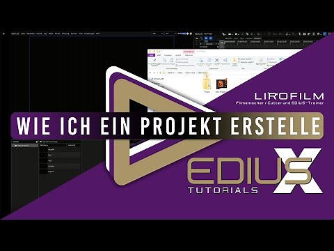 EDIUS - Projekt und Projektordner erstellen