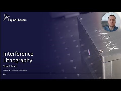 Webinar: The role of C-DPSS Lasers in Interference Lithography