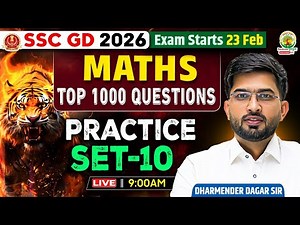 SSC GD 2026 | Maths | Top 1000 Questions | Practice Set- 10 Complete Practice | Dharmender Dagar Sir