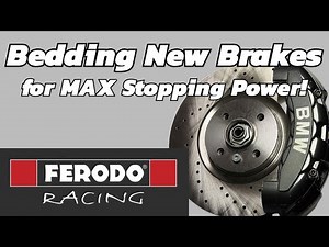 Maximizing Brake Performance: Bedding Performance Brake Pads | Ultimate Guide Ferodo DS2500