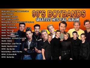 Best of 90s Boybands – Greatest Hits & Love Songs Collection