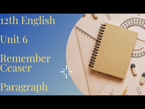 12th std| English | Unit 6 |supplementary Reader | paragraph | Remember Ceaser