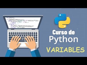 Curso de Python desde cero para principiantes | VARIABLES(video 2)