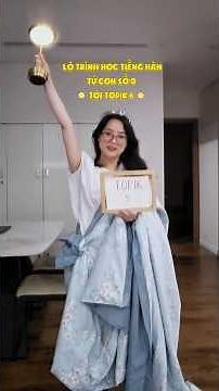 Tóm tắt gần 4 năm học tiếng Hàn (không biết gì - topik 6)