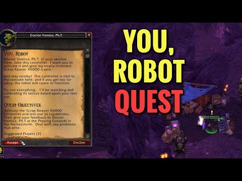 You, Robot Quest (WoW TBC)