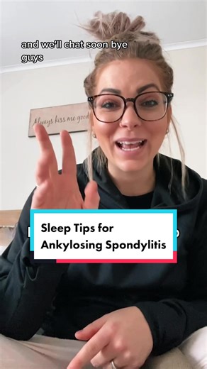 Best Sleep Tips for Ankylosing Spondylitis